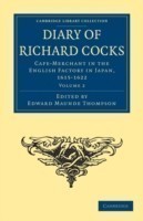 Diary of Richard Cocks, Cape-Merchant in the English Factory in Japan, 1615–1622