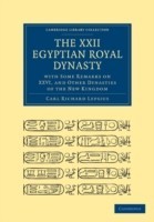 XXII. Egyptian Royal Dynasty, with Some Remarks on XXVI, and Other Dynasties of the New Kingdom