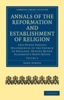 Annals of the Reformation and Establishment of Religion