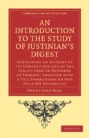 Introduction to the Study of Justinian’s Digest