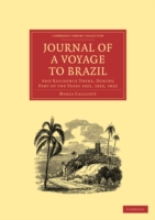 Journal of a Voyage to Brazil, and Residence There, During Part of the Years 1821, 1822, 1823