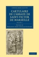 Cartulaire de l'Abbaye de Saint-Victor de Marseille: Volume 1