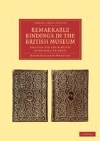Remarkable Bindings in the British Museum