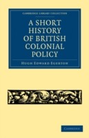 Short History of British Colonial Policy