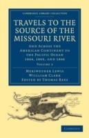 Travels to the Source of the Missouri River