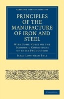 Principles of the Manufacture of Iron and Steel