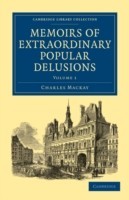 Memoirs of Extraordinary Popular Delusions