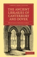 Ancient Libraries of Canterbury and Dover