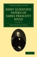 Joint Scientific Papers of James Prescott Joule