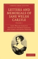 Letters and Memorials of Jane Welsh Carlyle