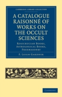 Catalogue Raisonné of Works on the Occult Sciences