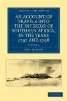 Account of Travels into the Interior of Southern Africa, in the Years 1797 and 1798