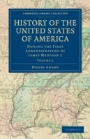 History of the United States of America (1801–1817): Volume 6