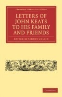 Letters of John Keats to his Family and Friends