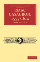 Isaac Casaubon, 1559–1614