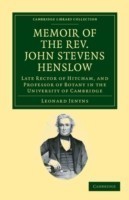 Memoir of the Rev. John Stevens Henslow, M.A., F.L.S., F.G.S., F.C.P.S.