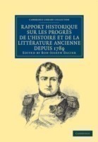 Rapport historique sur les progrès de l'histoire et de la littérature ancienne depuis 1789, et sur leur état actuel