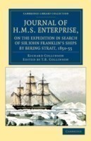 Journal of HMS Enterprise, on the Expedition in Search of Sir John Franklin's Ships by Behring Strait, 1850–55
