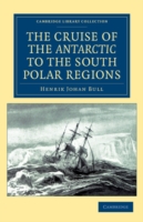 Cruise of the Antarctic to the South Polar Regions