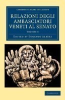 Relazioni degli ambasciatori Veneti al senato