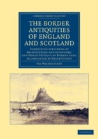 Border Antiquities of England and Scotland
