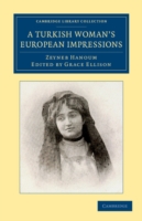 Turkish Woman's European Impressions