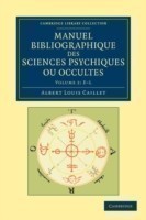 Manuel bibliographique des sciences psychiques ou occultes