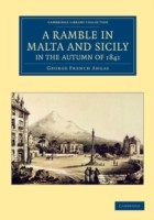 Ramble in Malta and Sicily, in the Autumn of 1841