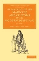 Account of the Manners and Customs of the Modern Egyptians