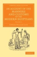 Account of the Manners and Customs of the Modern Egyptians