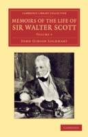 Memoirs of the Life of Sir Walter Scott, Bart