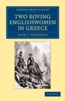 Two Roving Englishwomen in Greece