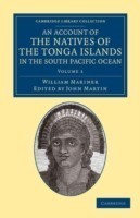 Account of the Natives of the Tonga Islands, in the South Pacific Ocean