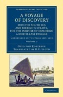 Voyage of Discovery, into the South Sea and Beering's Straits, for the Purpose of Exploring a North-East Passage