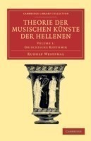 Theorie der musischen Künste der Hellenen: Volume 1, Griechische Rhythmik
