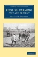 English Farming, Past and Present