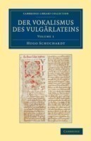Der Vokalismus des Vulgärlateins: Volume 1