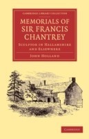 Memorials of Sir Francis Chantrey, R. A.
