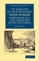 Narrative of the Honourable John Byron, Commodore in a Late Expedition round the World