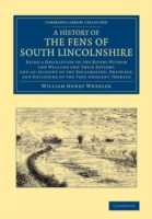 History of the Fens of South Lincolnshire