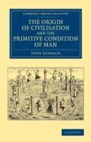 Origin of Civilisation and the Primitive Condition of Man