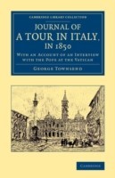 Journal of a Tour in Italy, in 1850