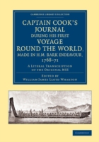 Captain Cook's Journal during his First Voyage round the World, made in H.M. Bark Endeavour, 1768–71