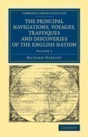 Principal Navigations Voyages Traffiques and Discoveries of the English Nation
