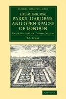 Municipal Parks, Gardens, and Open Spaces of London