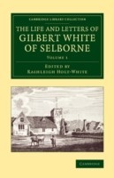 Life and Letters of Gilbert White of Selborne