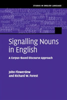 Signalling Nouns in English A Corpus-Based Discourse Approach