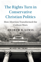 Rights Turn in Conservative Christian Politics