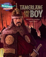 Cambridge Reading Adventures 4 Voyagers Tamerlane and The Boy