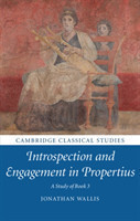 Introspection and Engagement in Propertius
